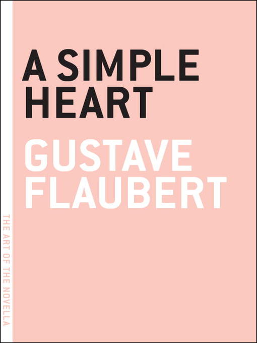 Title details for A Simple Heart by Gustave Flaubert - Available